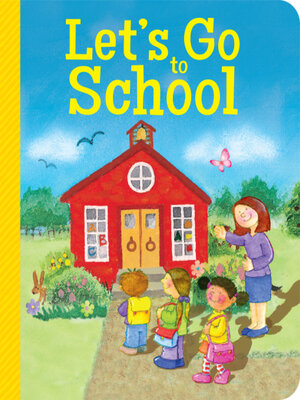 cover image of Let's Go to School